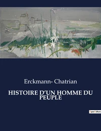 Histoire d'un homme du peuple