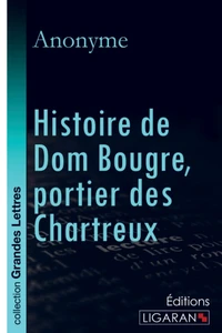 Histoire de Dom Bougre, portier des chartreux