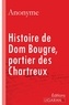  Anonyme - Histoire de Dom Bougre, portier des Chartreux.