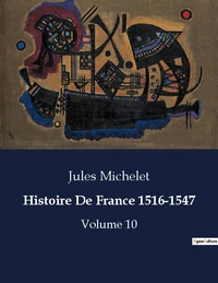 Histoire De France 1516-1547