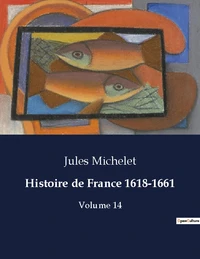 Histoire de France 1618-1661
