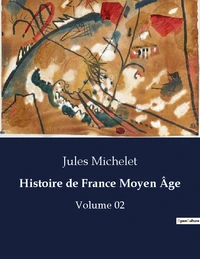 Histoire de France Moyen Age