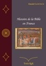 Daniel Lortsch - Histoire de la Bible en France.