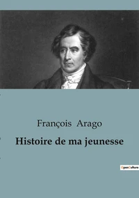Histoire de ma jeunesse