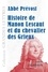 Histoire de Manon Lescaut et du chevalier des Grieux Edition en gros caractères