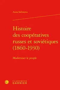 Histoire des coopératives russes et soviétiques (1860-1930)