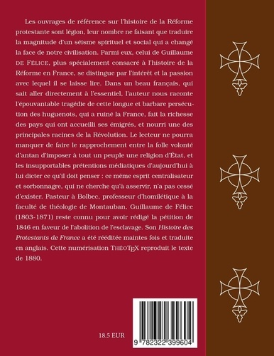 Histoire des Protestants de France. Tomes 1 à 4, (1521-1787)