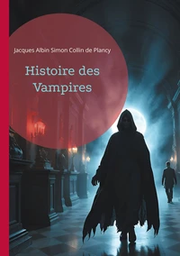 Histoire des Vampires et des spectres malfaisants