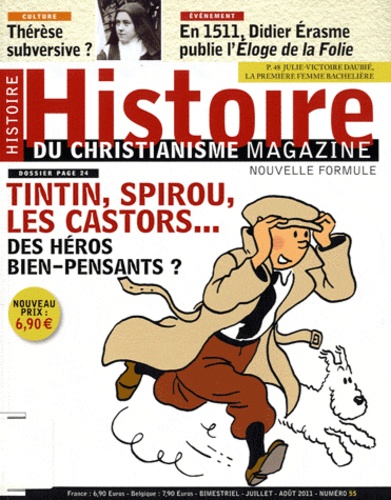 Philippe Delisle et Jean-Yves Riou - Histoire du christianisme N° 55, Juillet-Août : Tintin, Spirou, Les Castors... - Des héros bien-pensants ?.