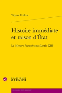 Histoire immédiate et raison d'Etat
