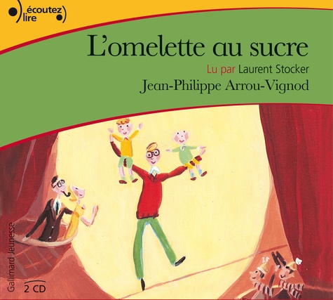 Histoires des Jean-Quelque-Chose  L'omelette au sucre -  avec 2 CD audio
