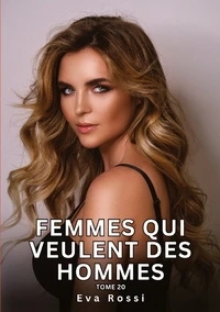 Femmes qui veulent des hommes