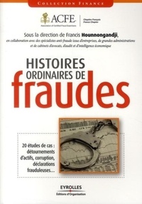 Francis Hounnongandji - Histoires ordinaires de fraudes.