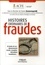 Histoires ordinaires de fraudes