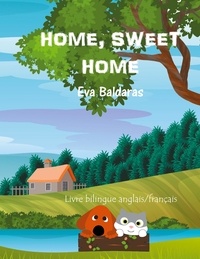 Eva Baldaras - Home, Sweet Home - La douceur d'un foyer.