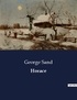 George Sand - Les classiques de la littérature  : Horace - ..