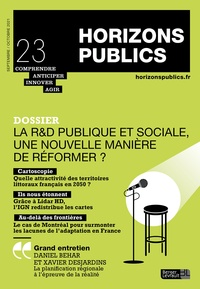 Stéphane Vincent et Roddy Laroche - Horizons publics N° 24, septembre-octobre 2021 : La R&D publique et sociale, une nouvelle manière de réformer ?.