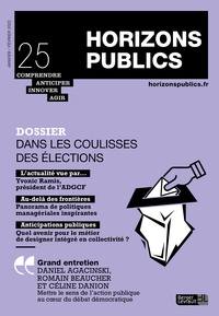 Julien Nessi - Horizons publics N° 25, janvier-février 2022 : Dans les coulisses des élections.