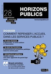 Benoît Vallauri - Horizons publics N° 28, juillet-août 2022 : Comment repenser l'accueil dans les services publics ?.