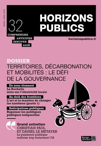 Horizons publics N° 32, mars-avril 2023 Territoires, décarbonation et mobilités : le défi de la gouvernance