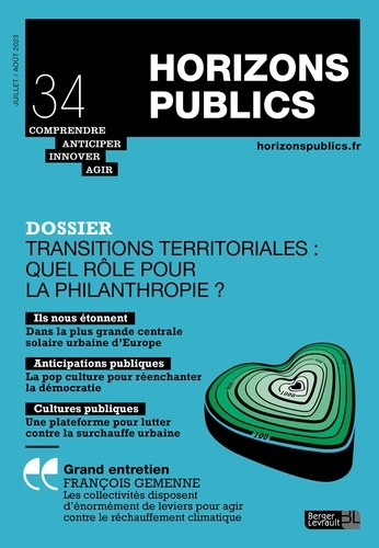  Berger-Levrault - Horizons publics N° 34, juillet-août 2023 : Transitions territoriales : quel rôle pour la philanthropie ?.