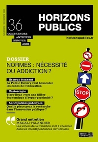  Berger-Levrault - Horizons publics N° 36, novembre-décembre 2023 : Normes - Nécessité ou addiction ?.