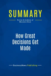 How Great Decisions Get Made