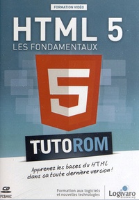 Anis Metz Kouddane - HTML 5 : les fondamentaux. 1 Cédérom