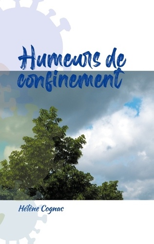 Humeurs de confinement