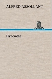 Alfred Assollant - Hyacinthe.