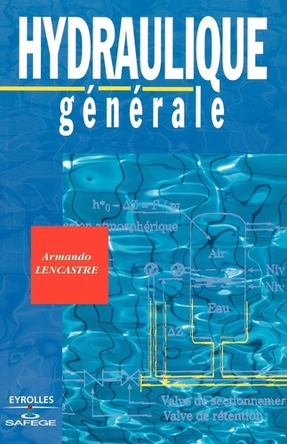 Armando Lencastre - Hydraulique générale.