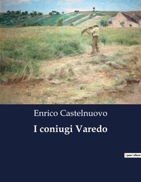 Enrico Castelnuovo - Classici della Letteratura Italiana  : I coniugi Varedo - 273.