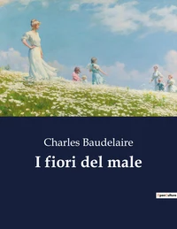 I fiori del male