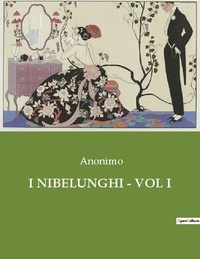  Anonimo - I nibelunghi - vol i.