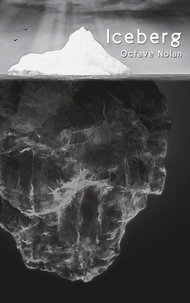 Octave Nolan - Iceberg.