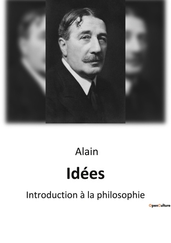 Idées. Introduction à la philosophie