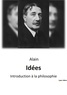  Alain - Idées - Introduction à la philosophie.