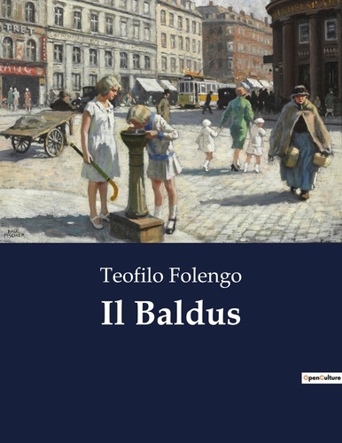 Teofilo Folengo - Classici della Letteratura Italiana  : Il Baldus - 3747.