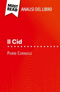 Il Cid di Pierre Corneille (Analisi del libro)