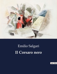Emilio Salgari - Classici della Letteratura Italiana  : Il Corsaro nero - 372.