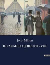 John Milton - Classici della Letteratura Italiana  : Il paradiso perduto - vol i - 5043.