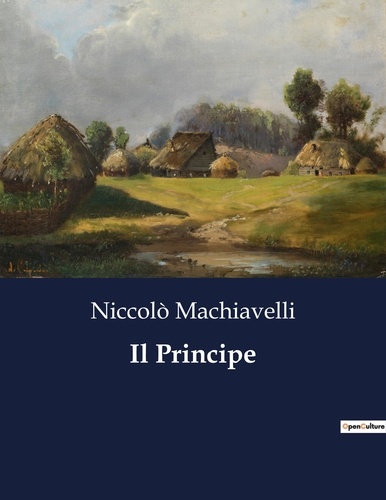 Niccolò Machiavelli - Il Principe.