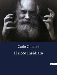 Carlo Goldoni - Classici della Letteratura Italiana  : Il ricco insidiato - 8274.