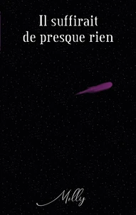 Il suffirait de presque rien