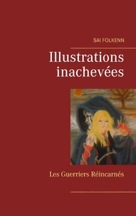Illustrations inachevées