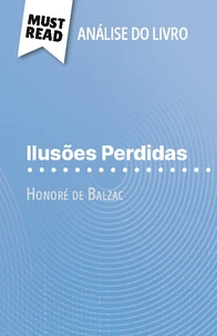 Ilusões Perdidas de Honoré de Balzac (Análise do livro)