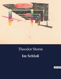 Theodor Storm - Im Schloß.