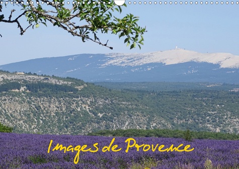 Images de Provence. Images de la beauté de la Provence  Edition 2020