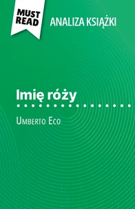 Imię róży książka Umberto Eco (Analiza książki)