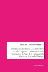 Implication des femmes leaders oeuvrant dans les organisations féminines de la chefferie de la Plaine de la Ruzizi dans la résolution du conflit ethnique